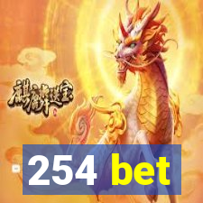 254 bet